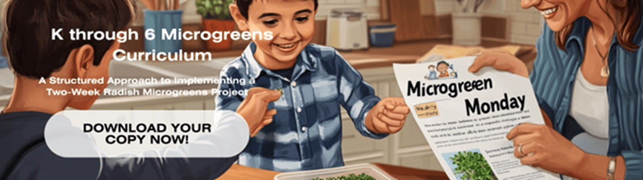 Banner: K-6 Microgreens Curriculum